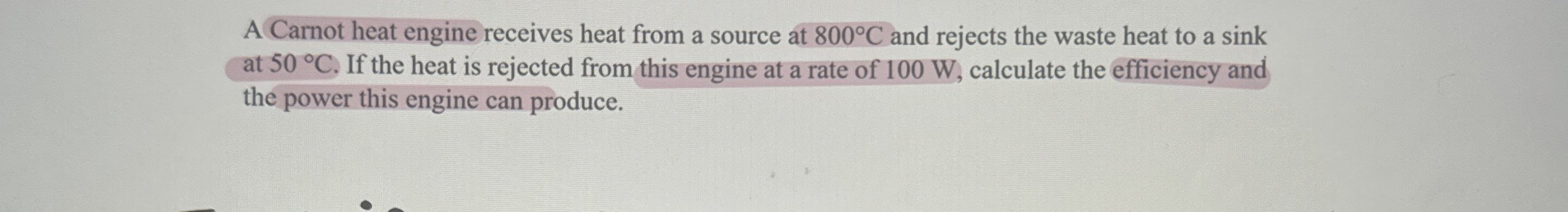 A Carnot heat engine receives heat from a source