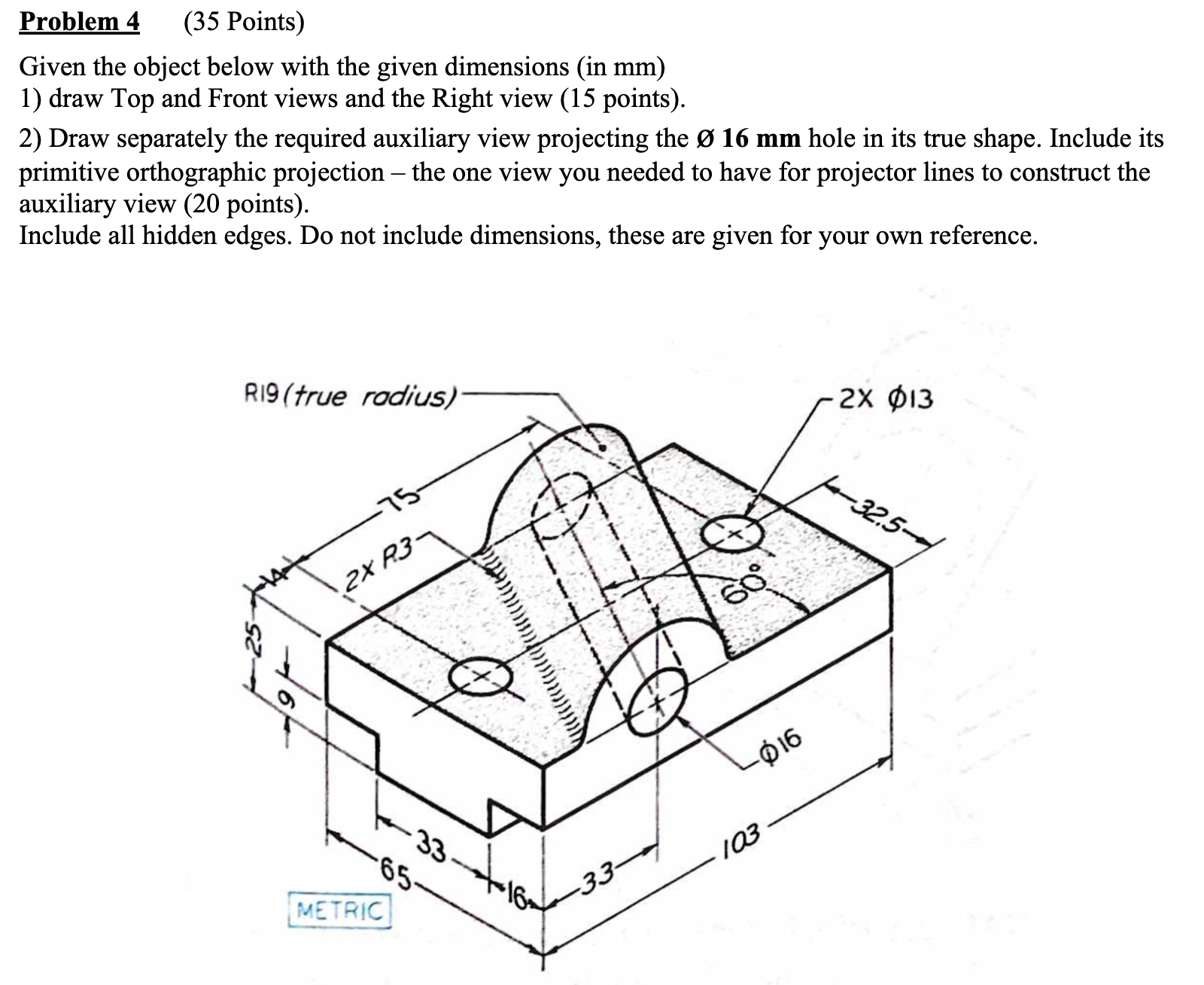 Problem 4 ( 3 5 Points ) Given the object below