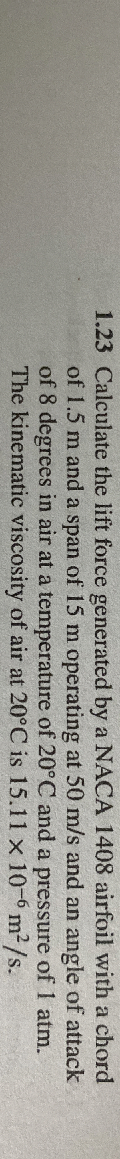 1 . 2 3 Calculate the lift force generated by a