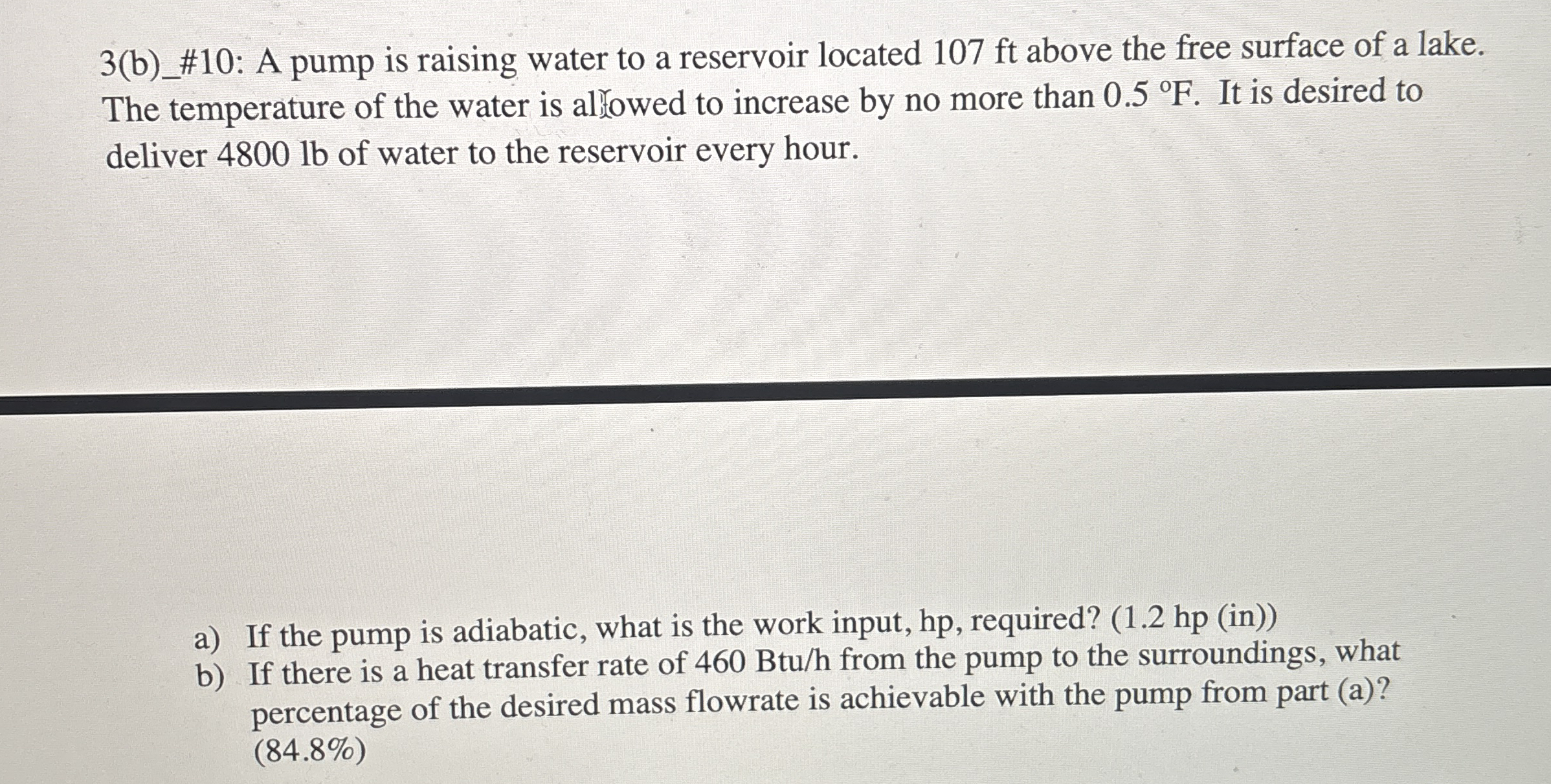 a ) If the pump is adiabatic, what is the work