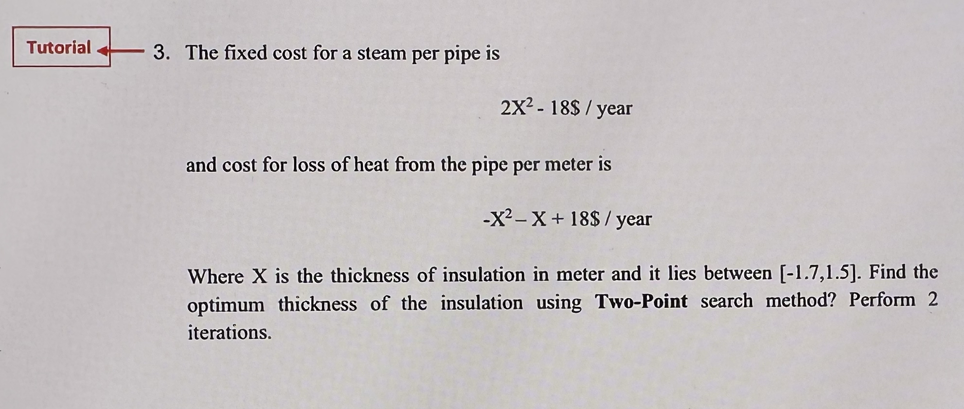 The fixed cost for a steam per pipe is 2 x 2 - 1