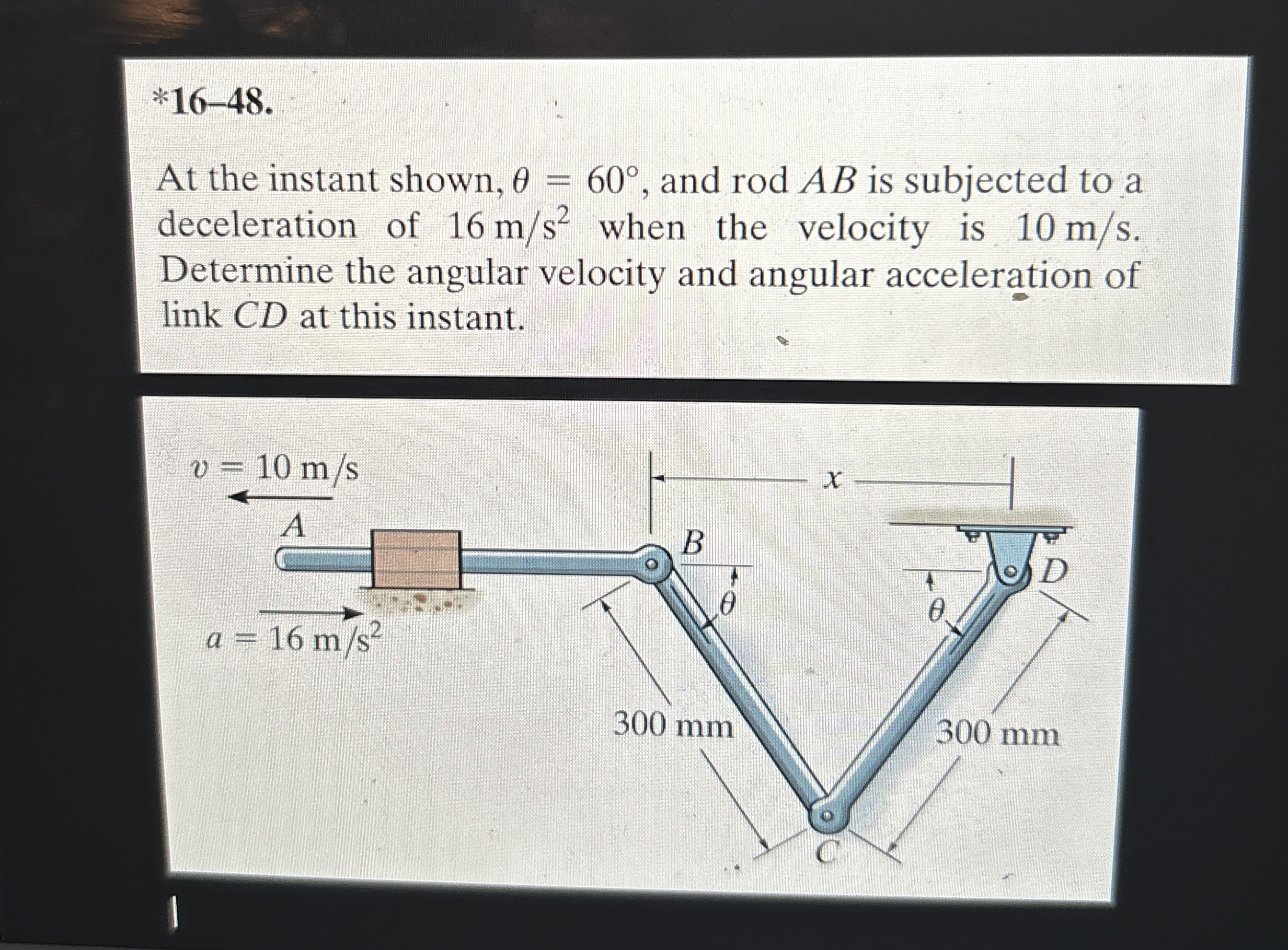 * 1 6 - 4 8 . At the instant shown, = 6 0 , and