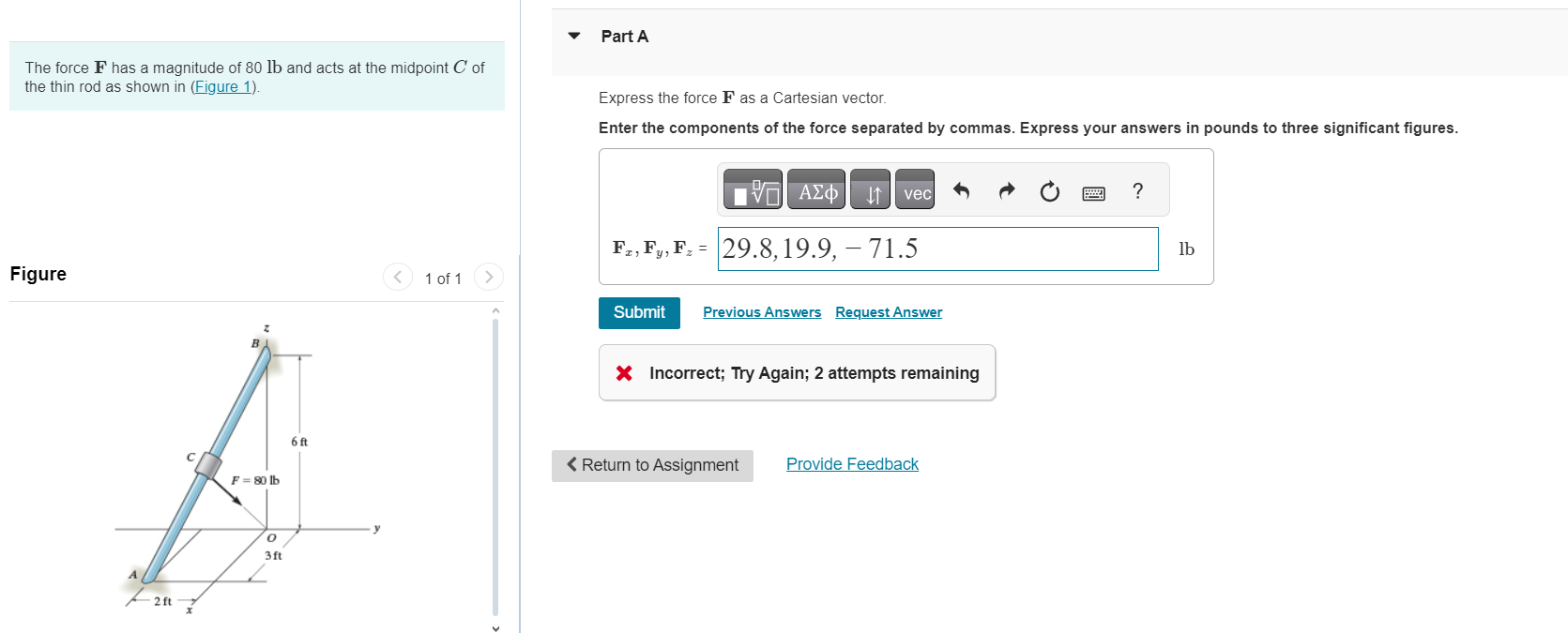 The force F has a magnitude of 8 0 lb and acts at