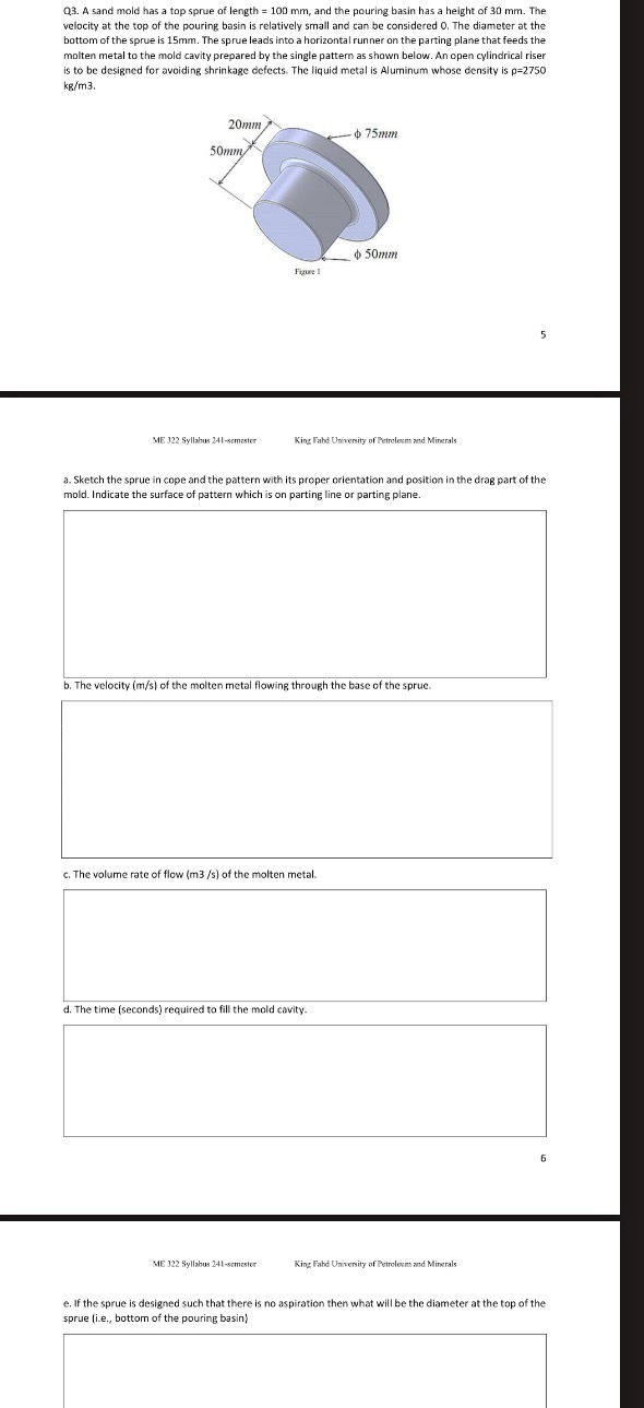 Please i need the solution a . Sketch the sprue