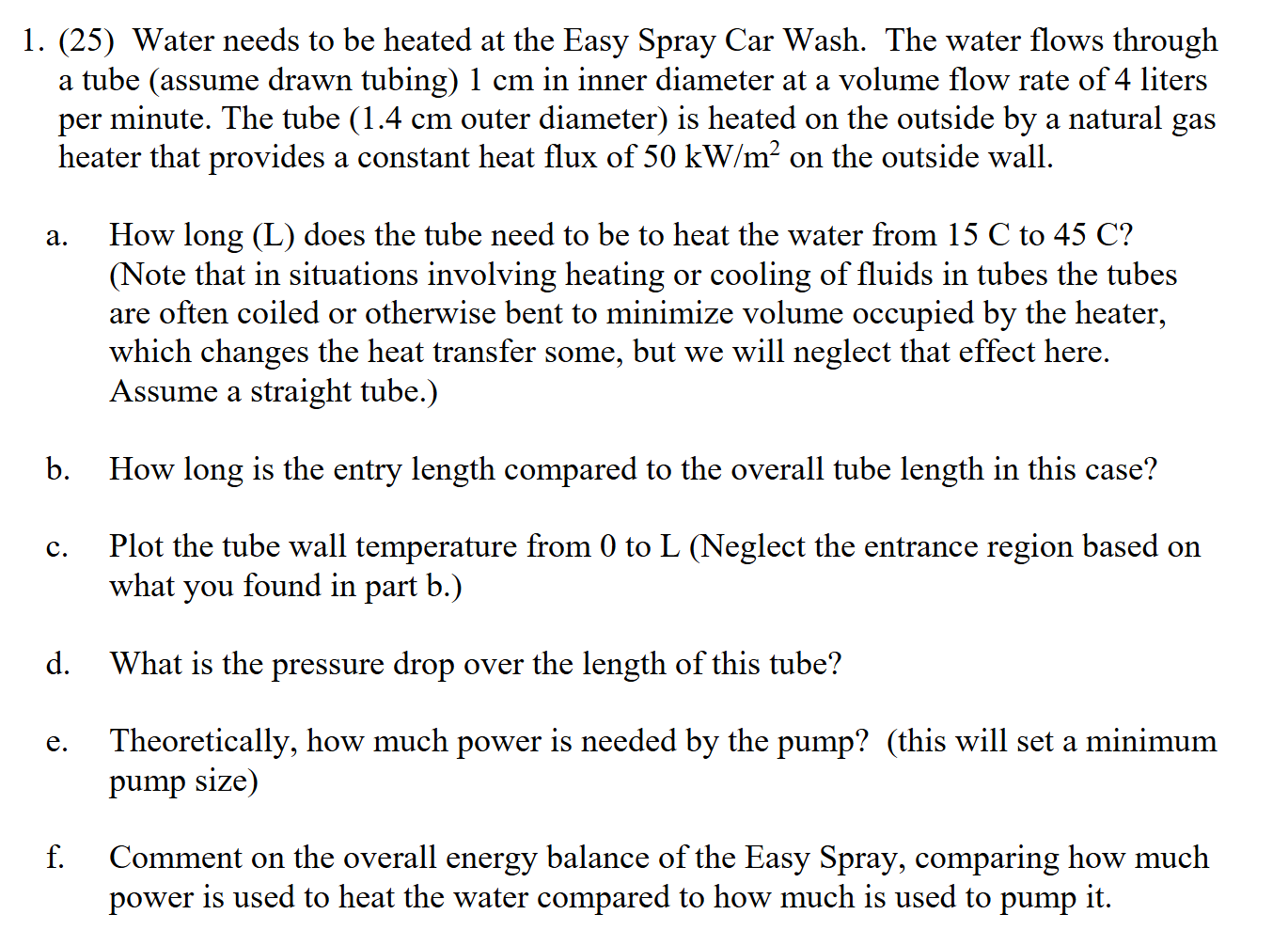 1 . ( 2 5 ) Water needs to be heated at the Easy