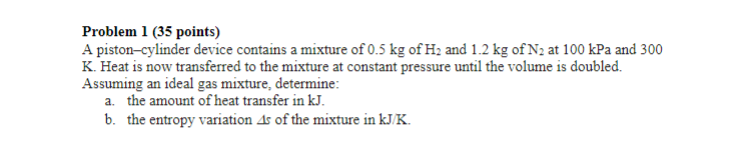 Problem 1 ( 3 5 points ) A piston - cylinder