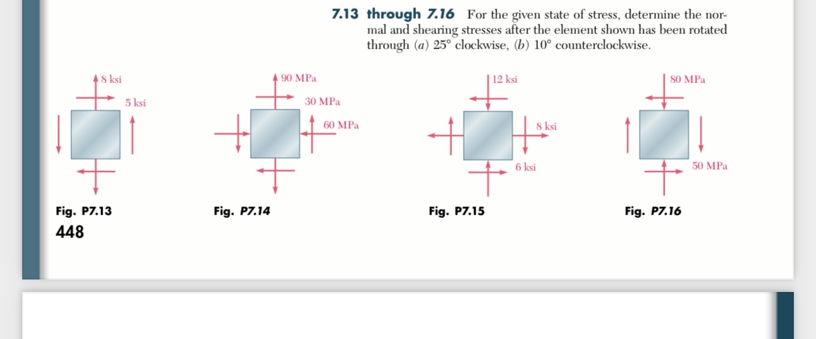 7 . 1 3 through 7 . 1 6 For the given state of