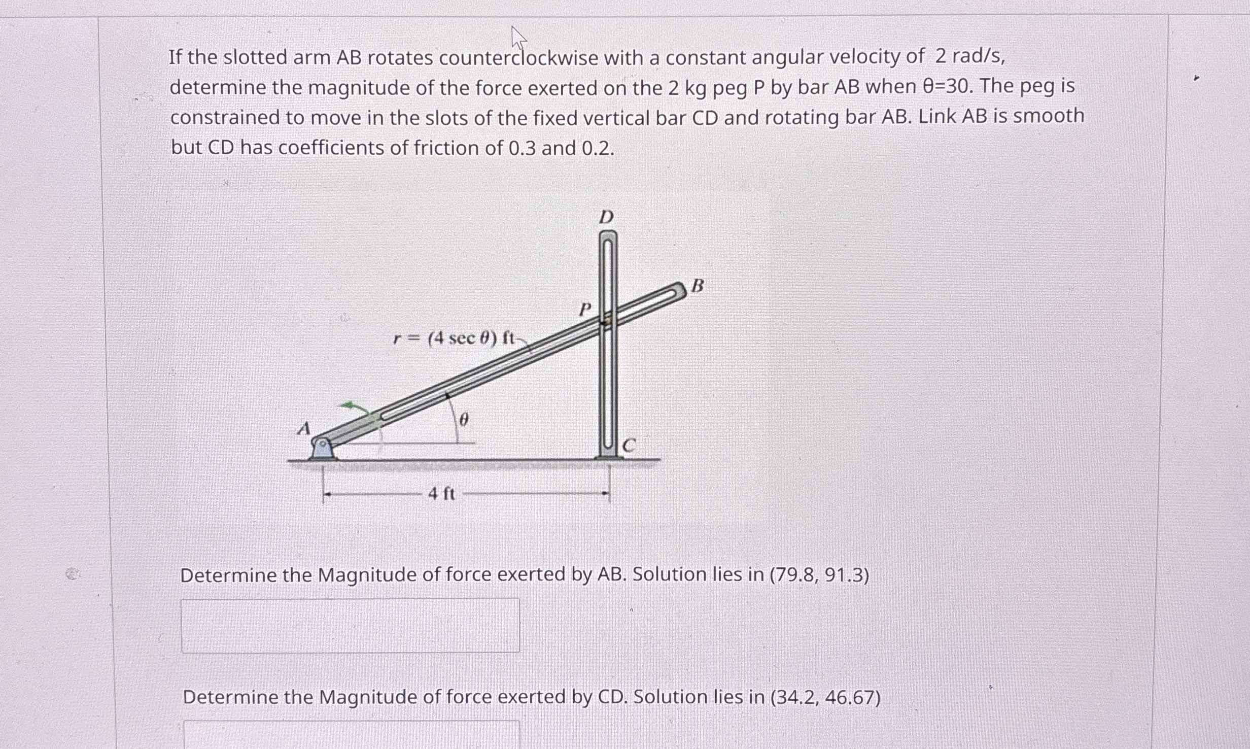 If the slotted arm A B rotates counterclockwise
