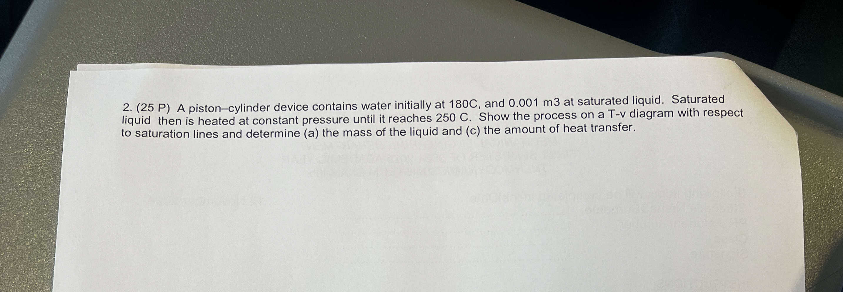 ( 2 5 P ) A piston - cylinder device contains