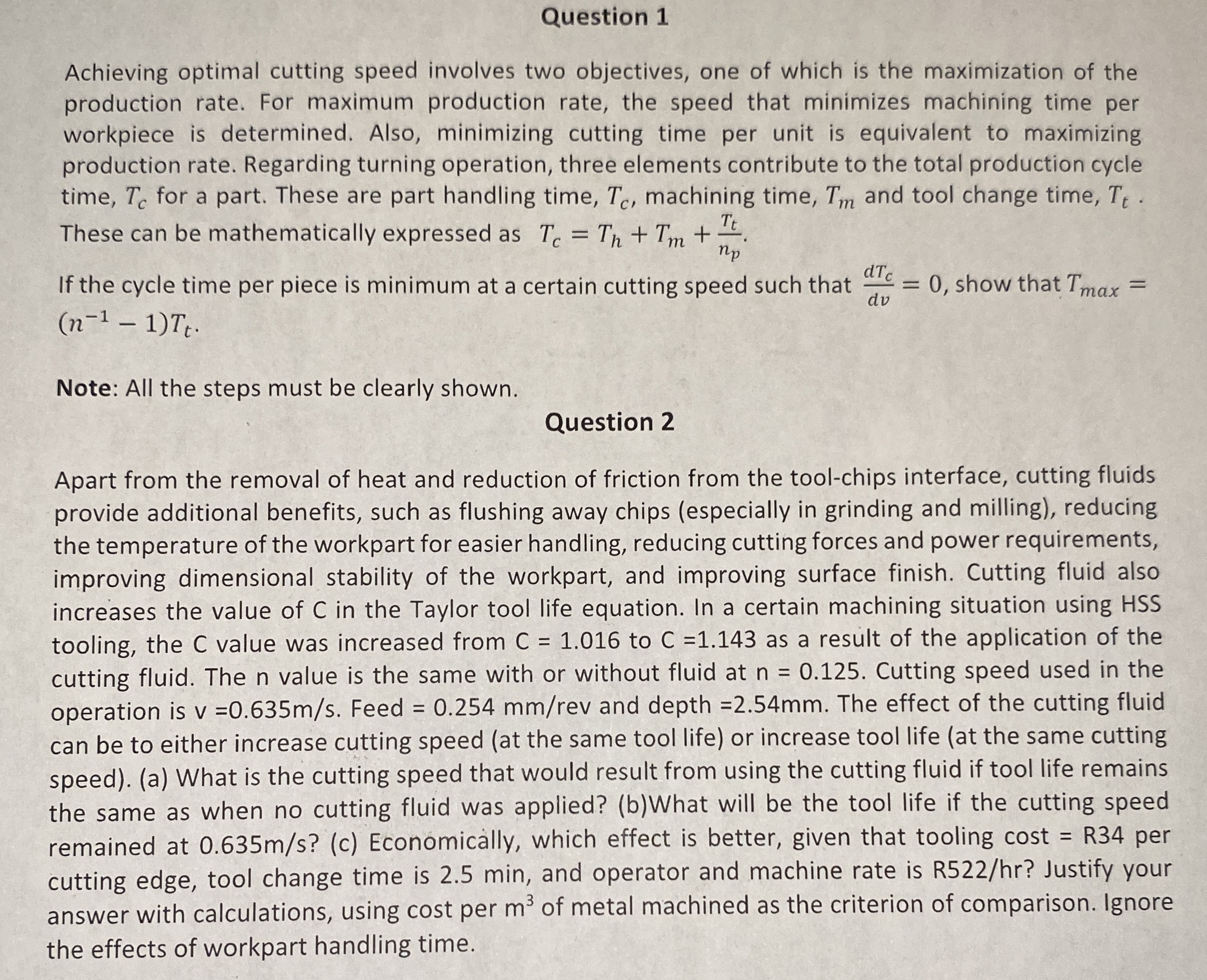 Question 1 Achieving optimal cutting speed