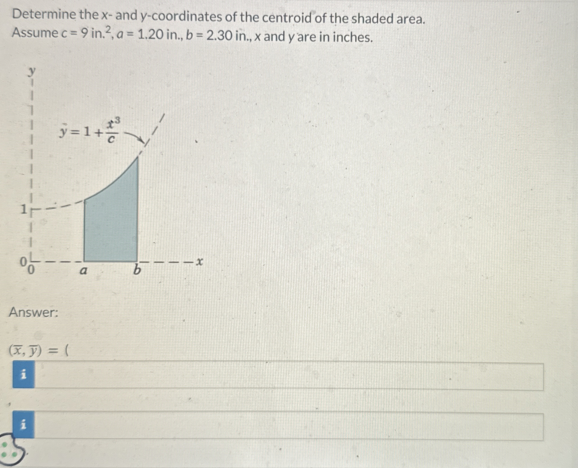 Determine the x - and y - coordinates of the
