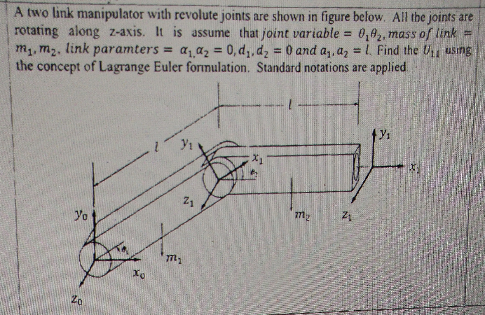 A two link manipulator with revolute joints are