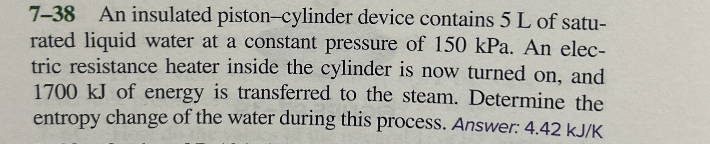 7 - 3 8 An insulated piston - cylinder device