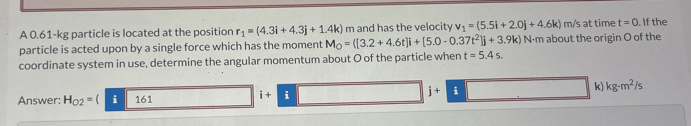 A 0 . 6 1 - k g particle is located at the