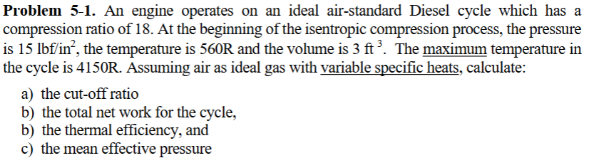 Problem 5 - 1 . An engine operates on an ideal