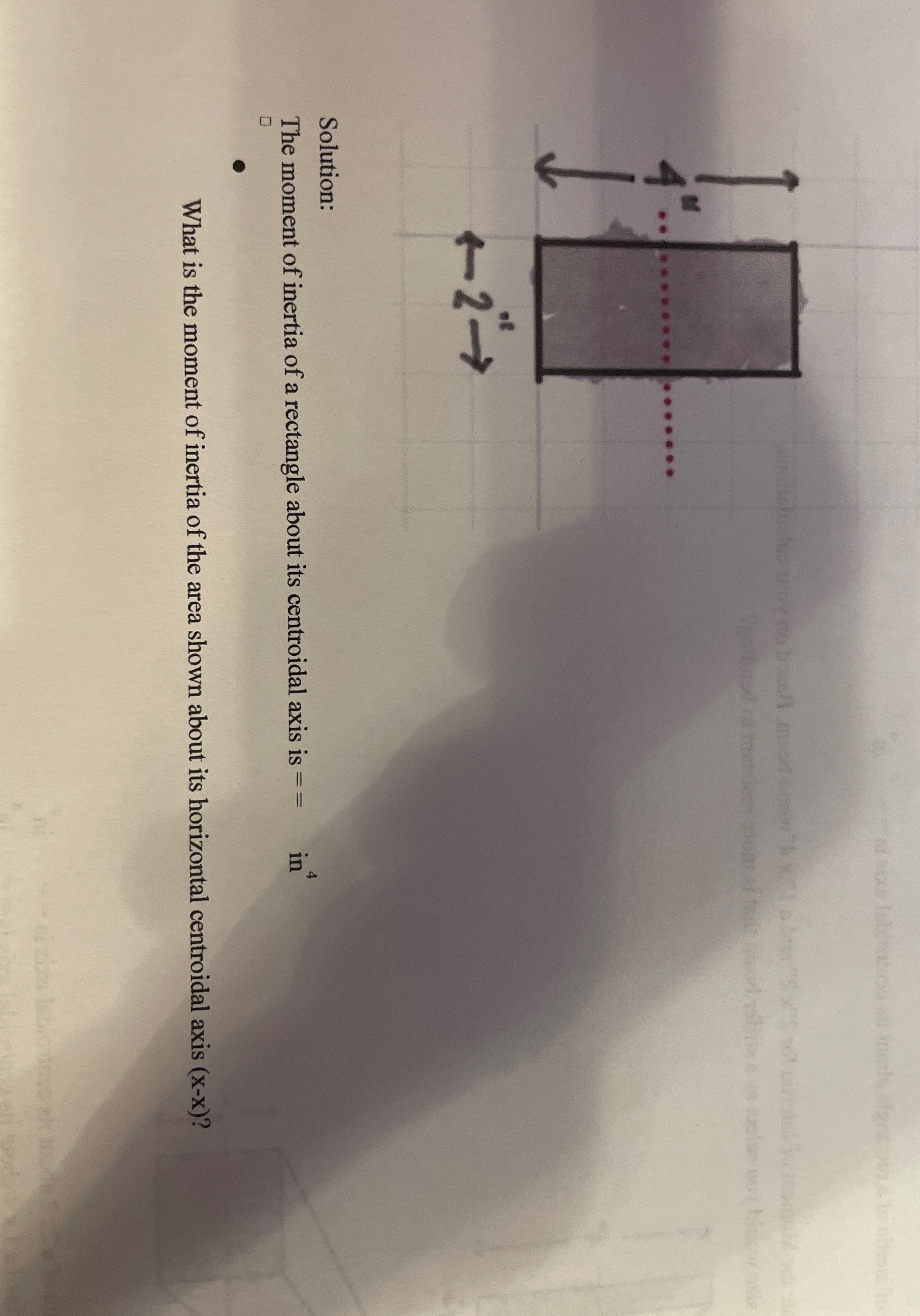 Solution: The moment of inertia of a rectangle