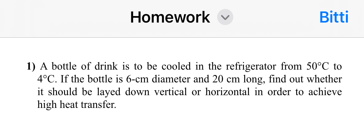 Homework Bitti A bottle of drink is to be cooled
