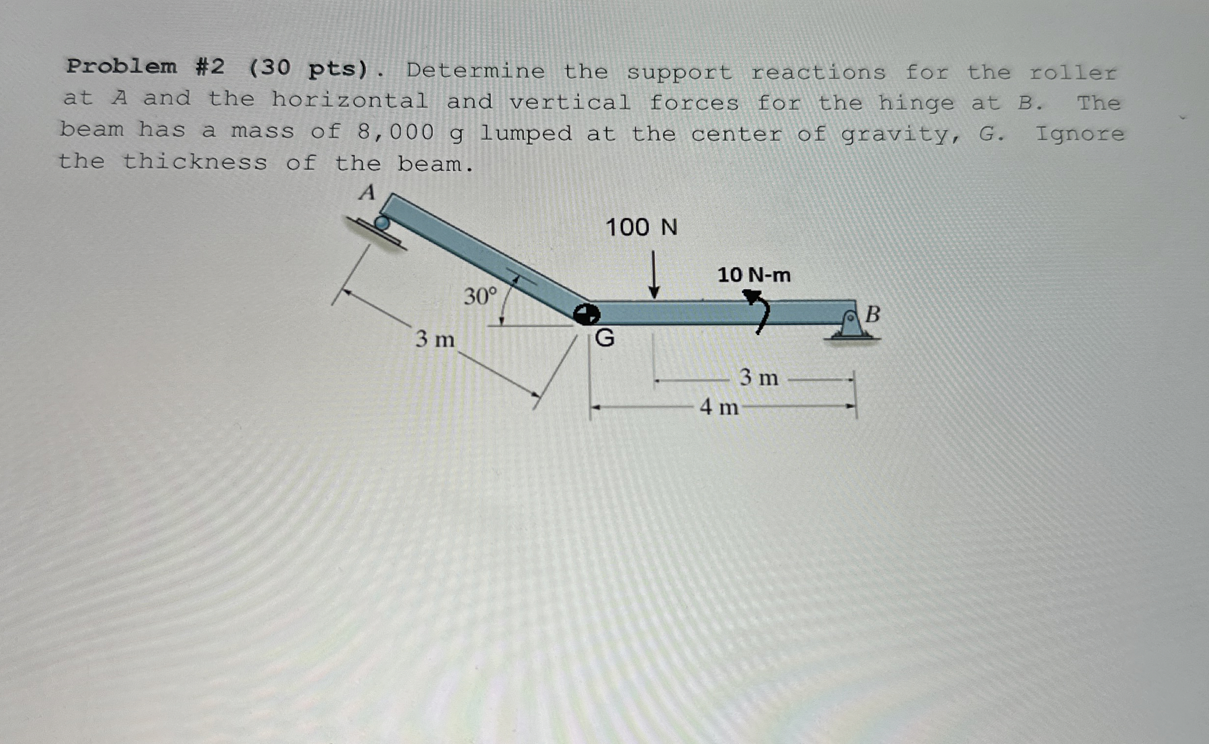 Problem # 2 ( 3 0 pts ) . Determine the support