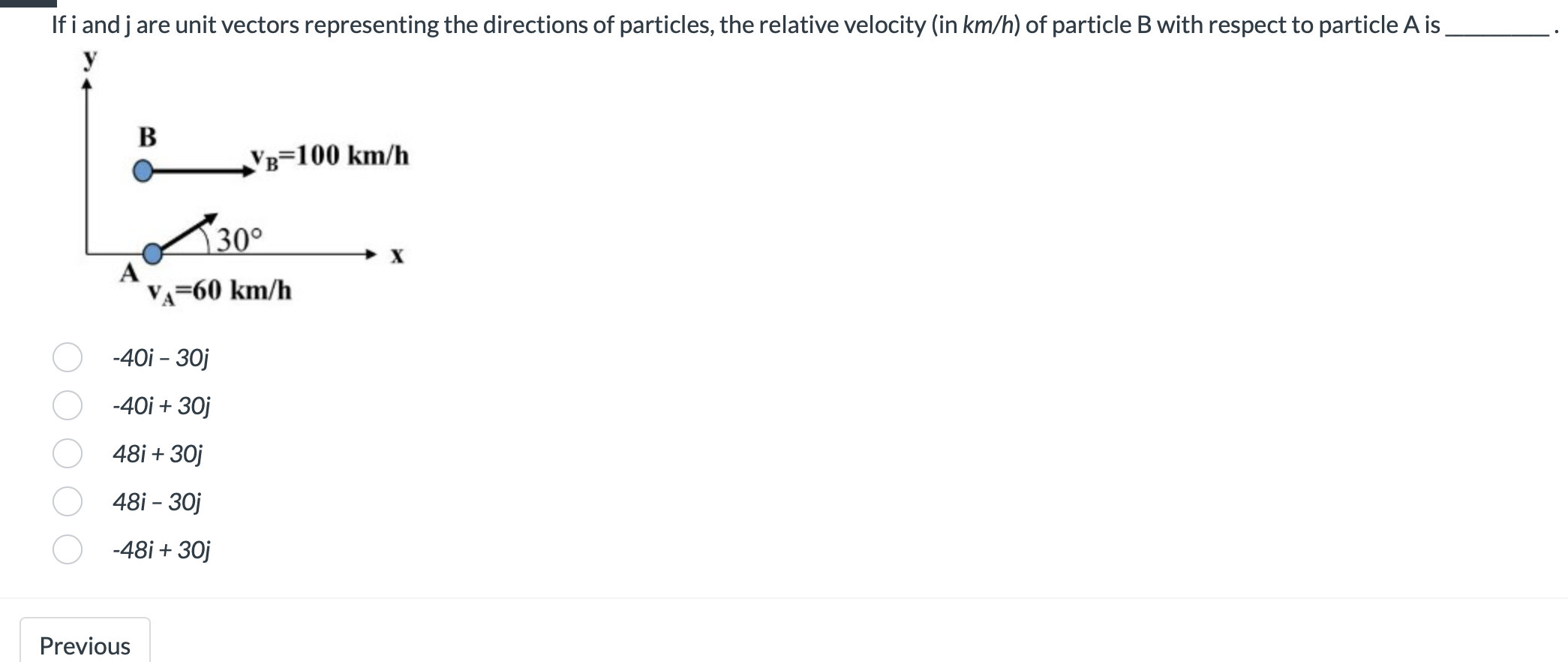 If i and j are unit vectors representing the