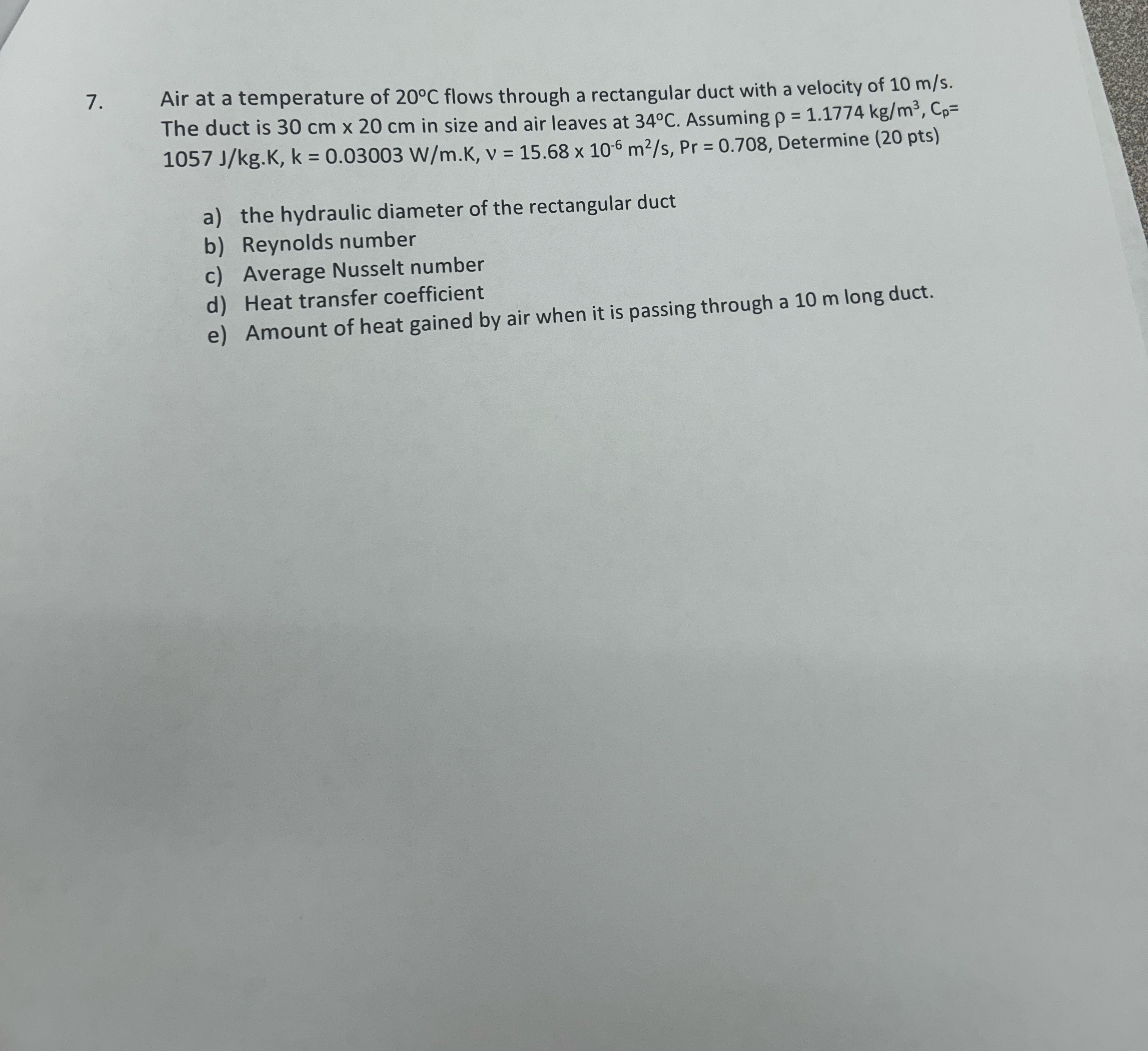 Air at a temperature of 2 0 C flows through a