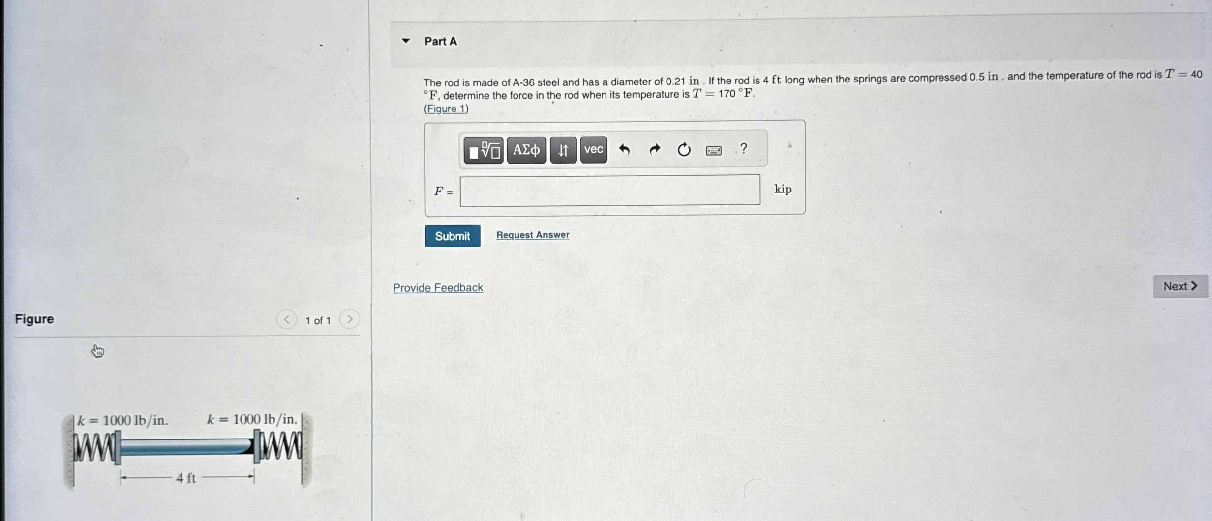 Part A The rod is made of A - 3 6 steel and has a