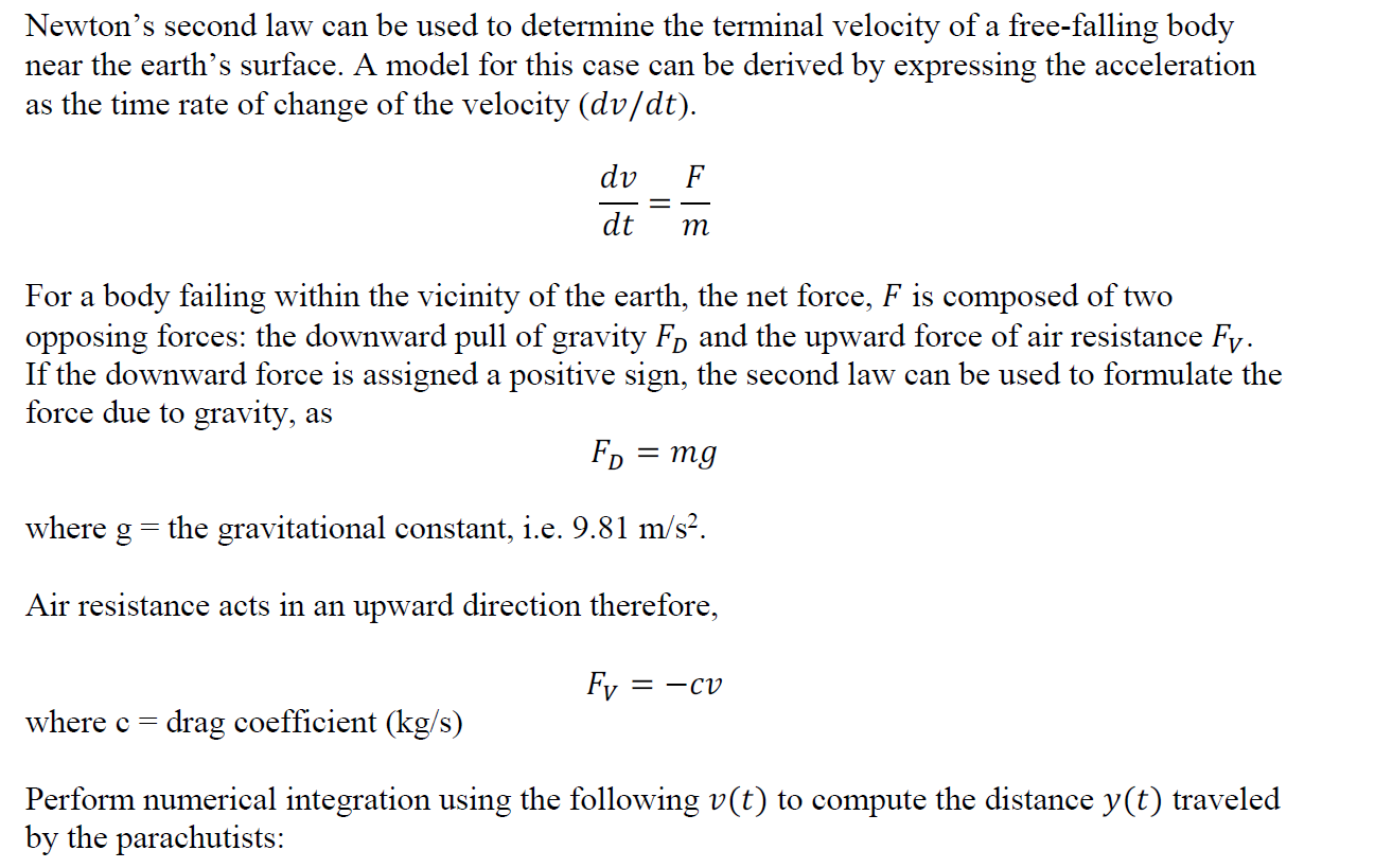 Newton's second law can be used to determine the
