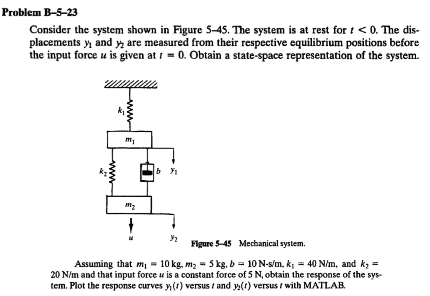 Problem B - 5 - 2 3 Consider the system shown in