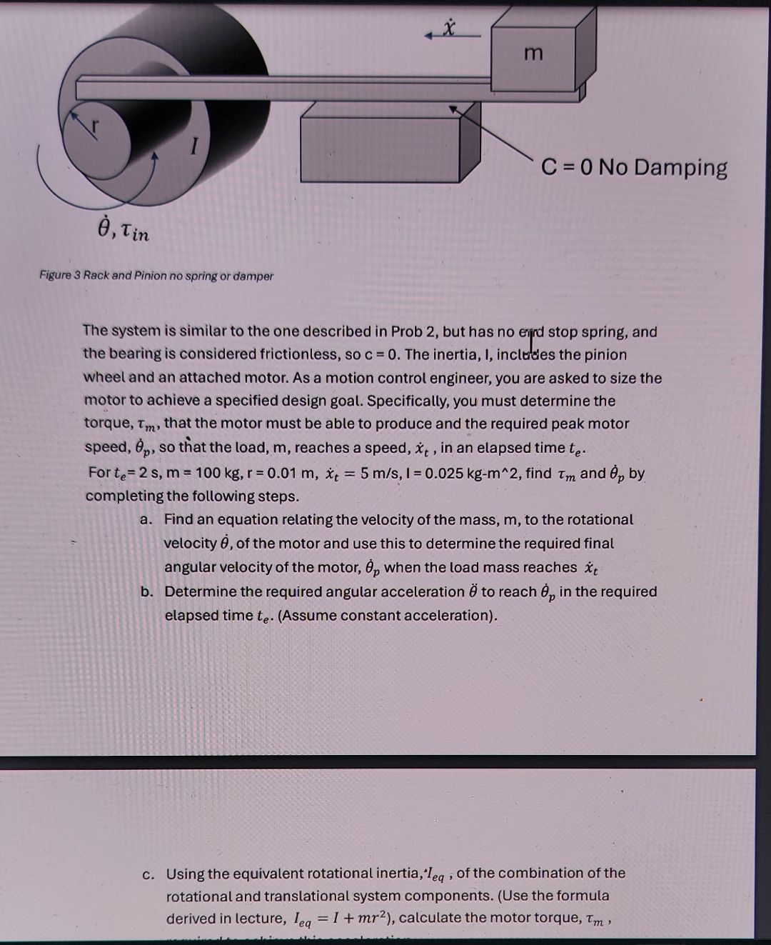 Figure 3 Rack and Pinion no spring or damper The