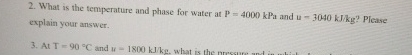 What is the temperature and phase for water at P
