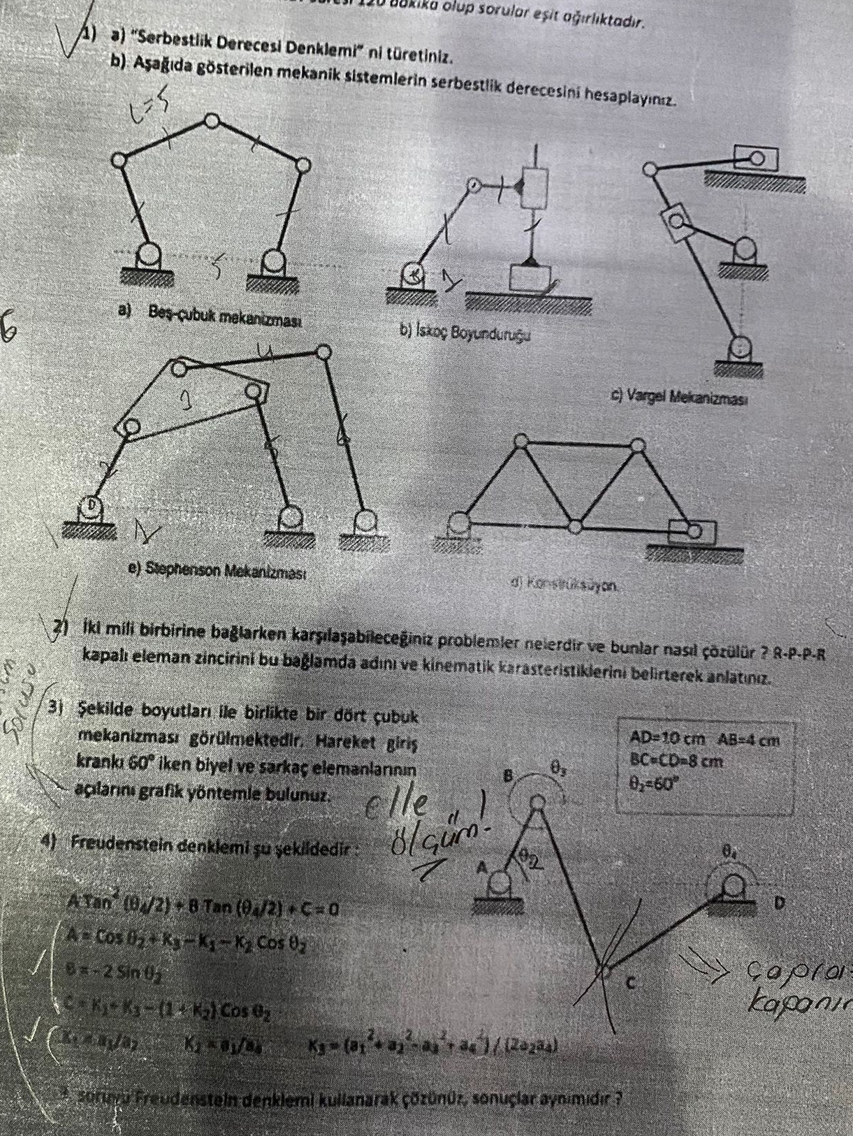 a ) "Serbestlik Derecesi Denklemi" ni t retiniz .