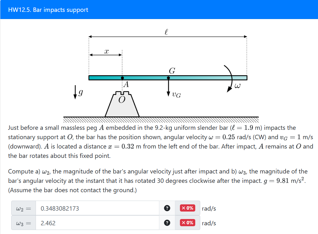 HW 1 2 . 5 . Bar impacts support Just before a