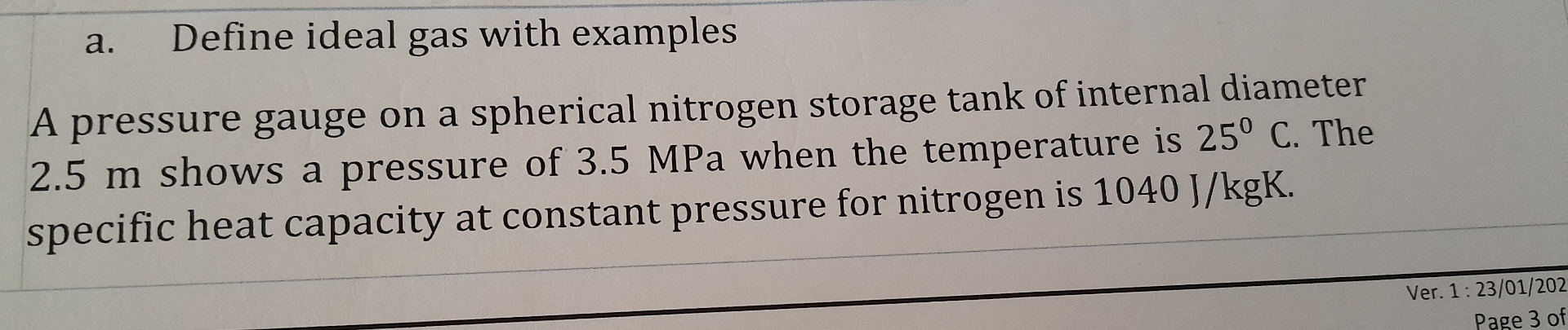 a . Define ideal gas with examples A pressure