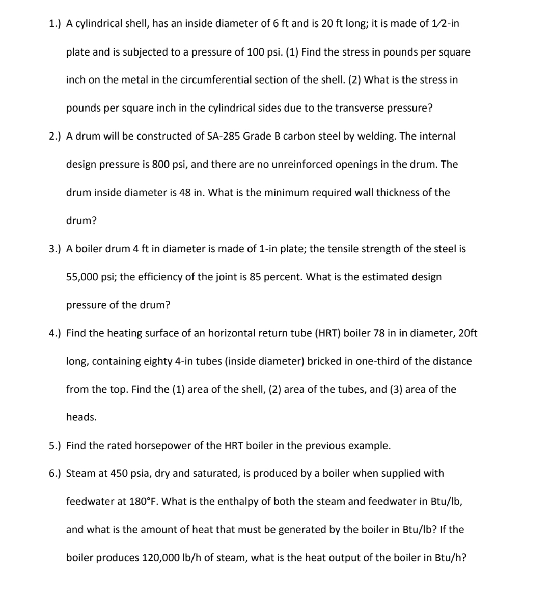 1 . ) A cylindrical shell, has an inside diameter