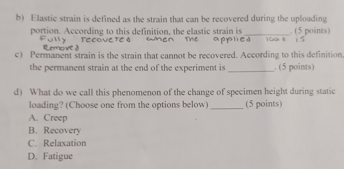 b ) Elastic strain is defined as the strain that