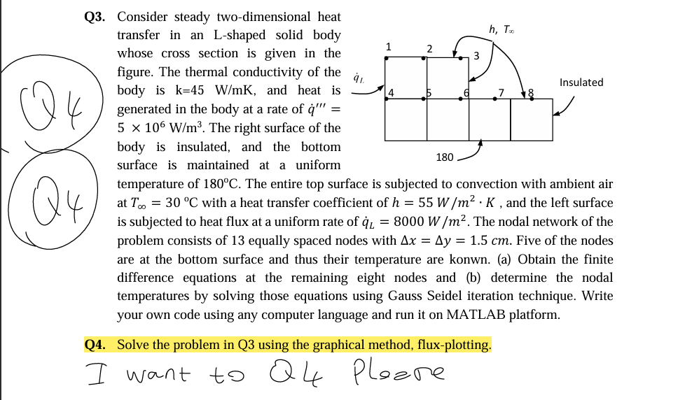 Q 3 . Consider steady two - dimensional heat