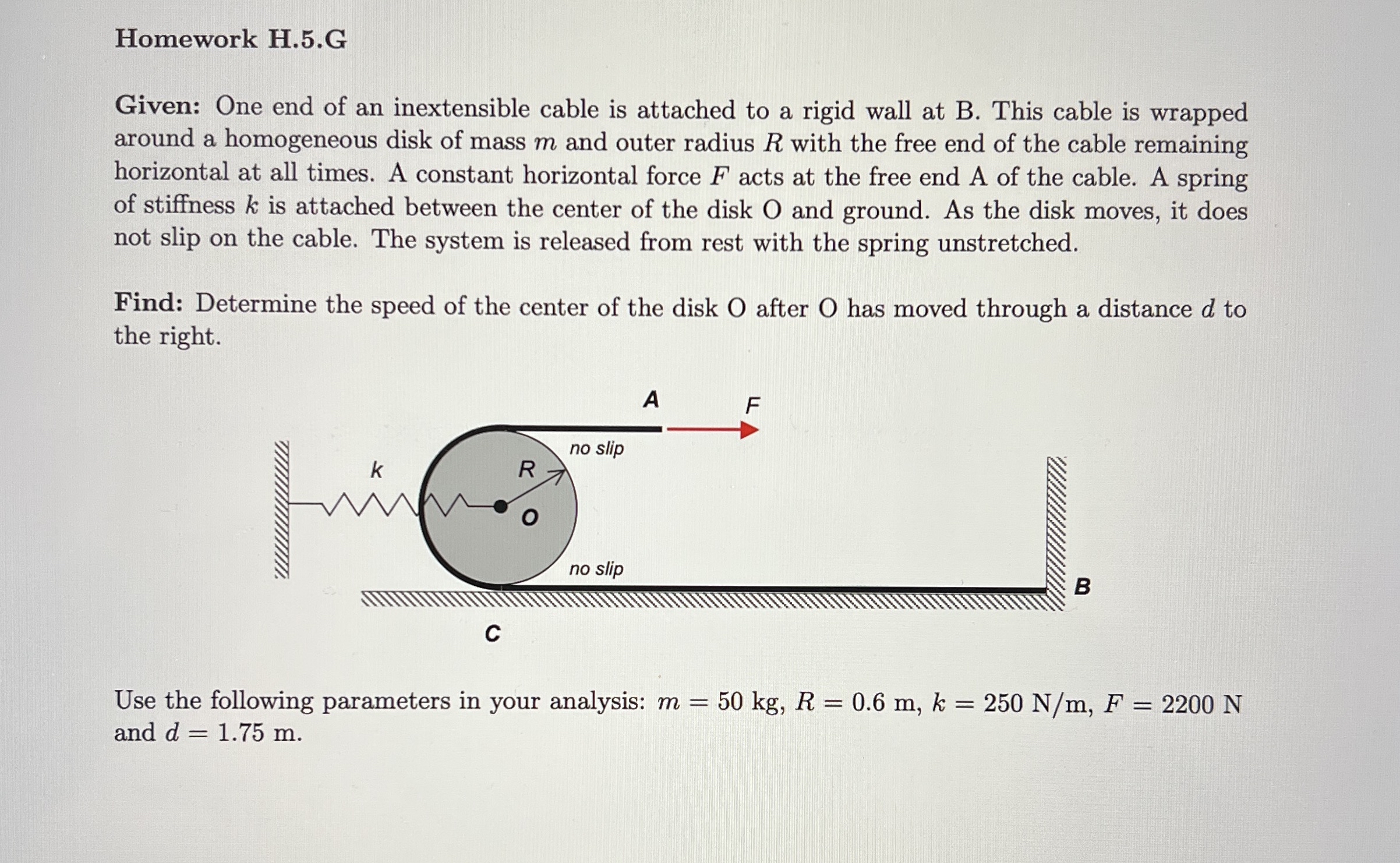 Homework H . 5 . G Given: One end of an