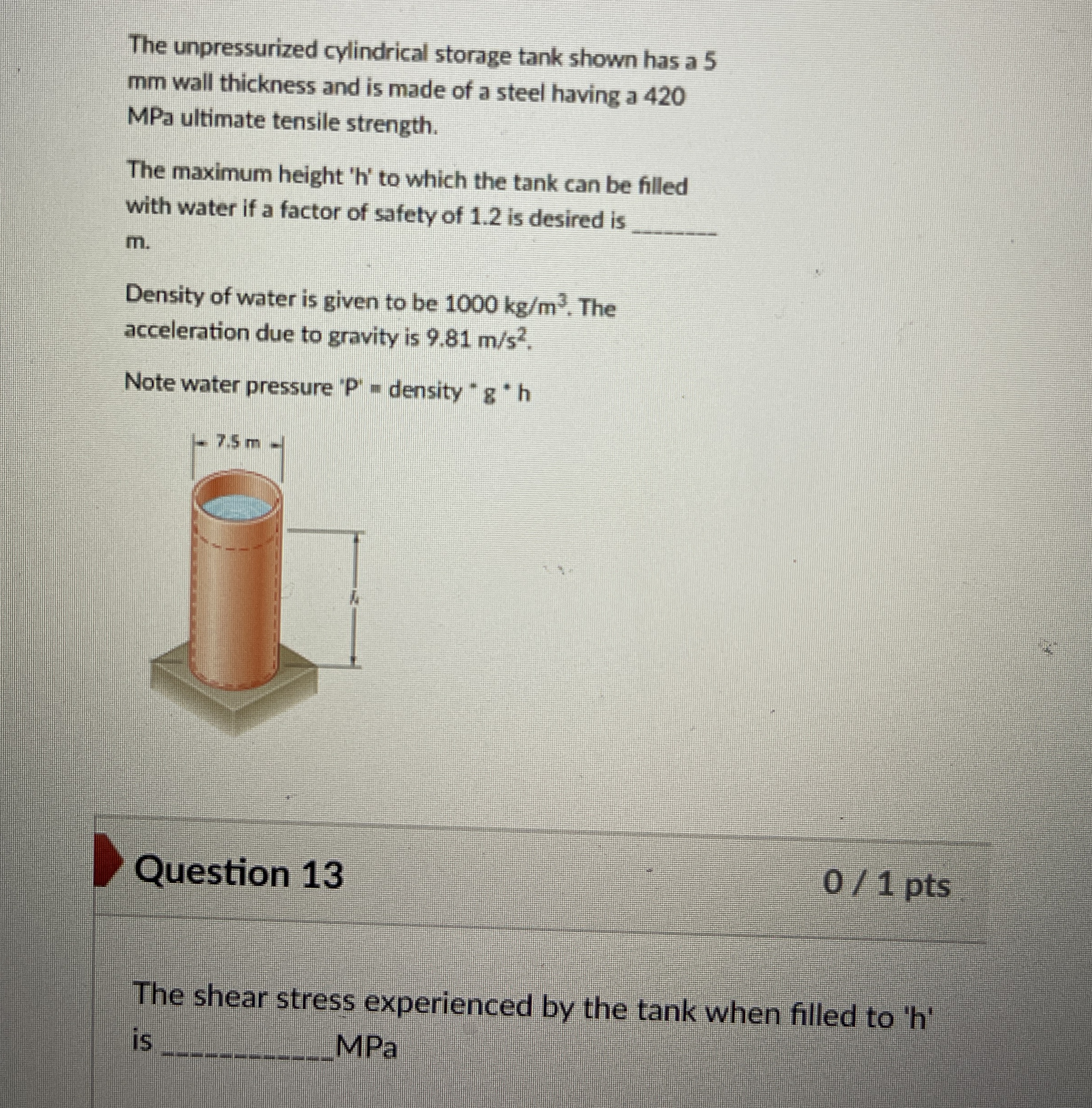 The unpressurized cylindrical storage tank shown