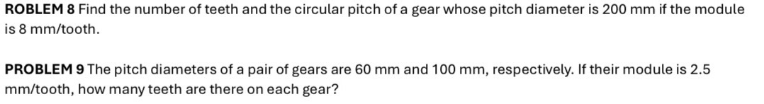PROBLEM 9 The pitch diameters of a pair of gears