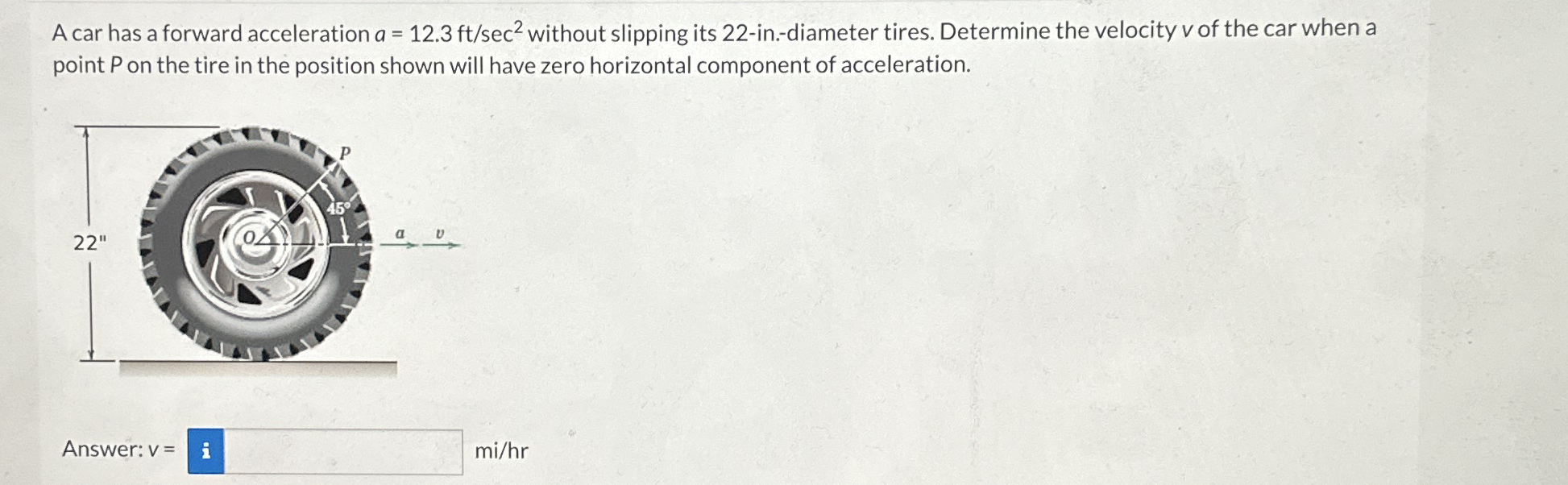 A car has a forward acceleration a = 1 2 . 3 f t