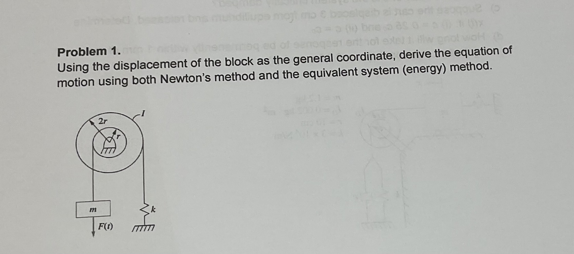 Problem 1 . Using the displacement of the block