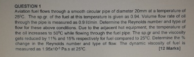 QUESTION 1 Aviationfluelflows through a smooth