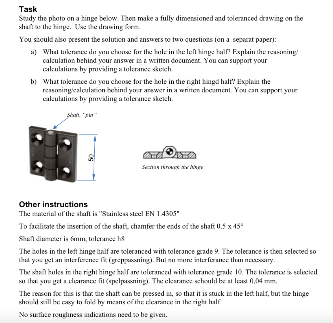 Study the photo on a hinge below. Then make a