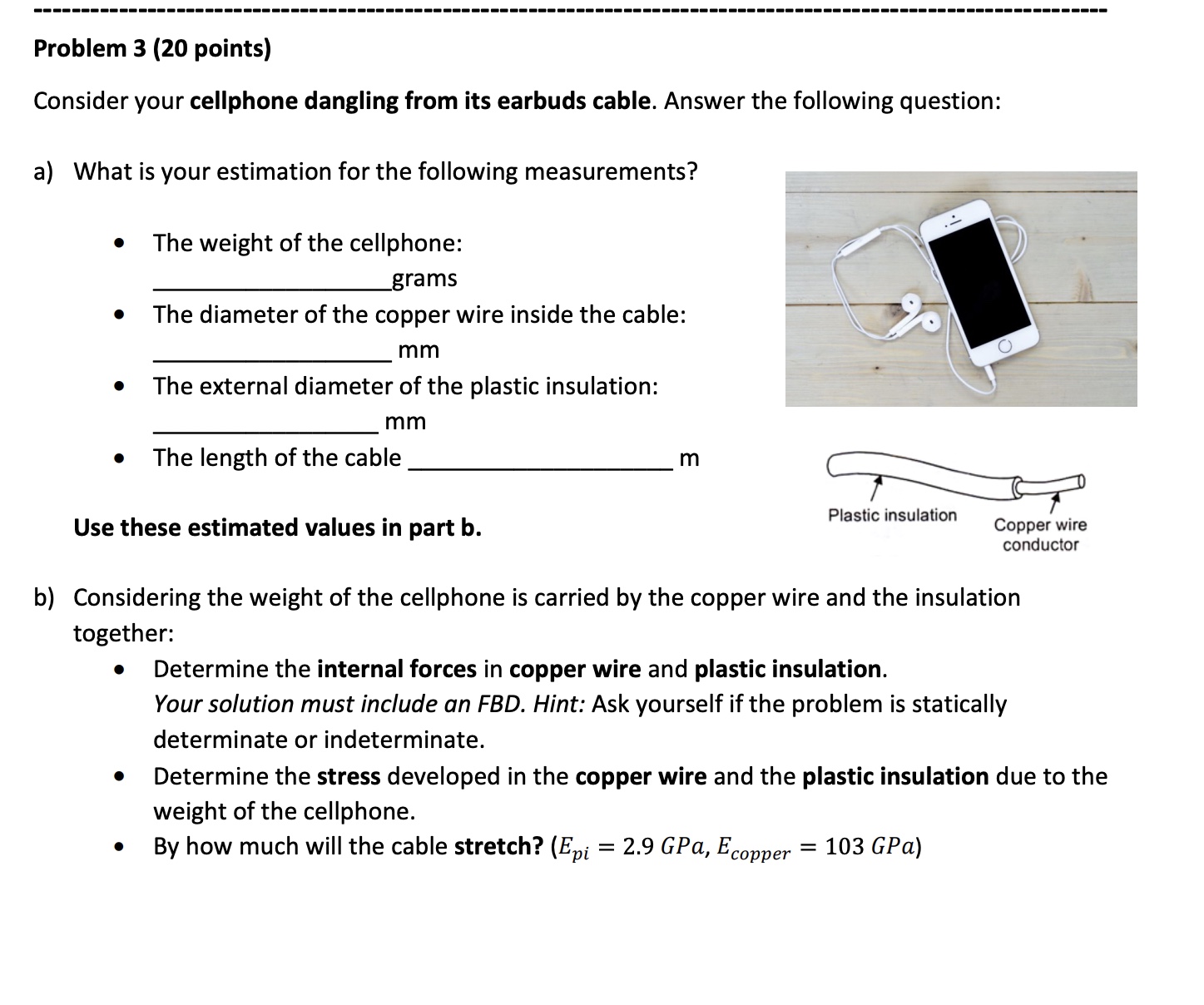 Problem 3 ( 2 0 points ) Consider your cellphone
