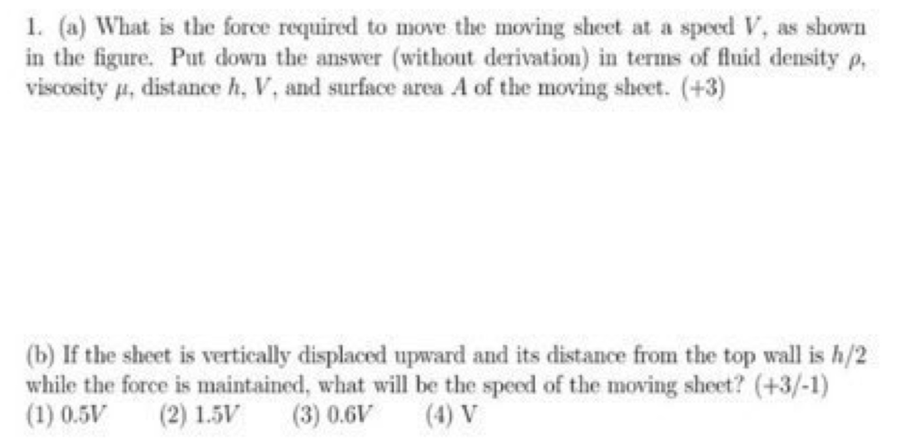 ( a ) What is the force required to move the