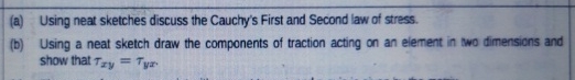 ( a ) Using neat sketches discuss the Cauchy's
