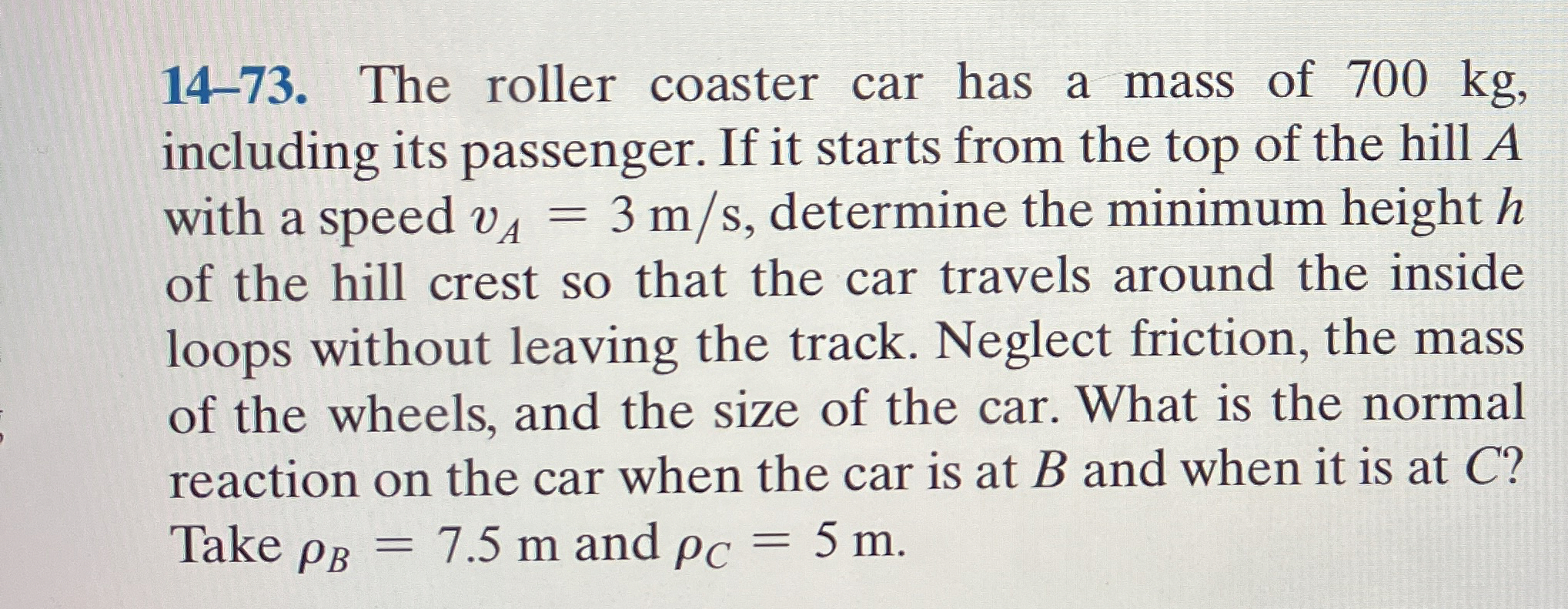 1 4 - 7 3 . The roller coaster car has a mass of