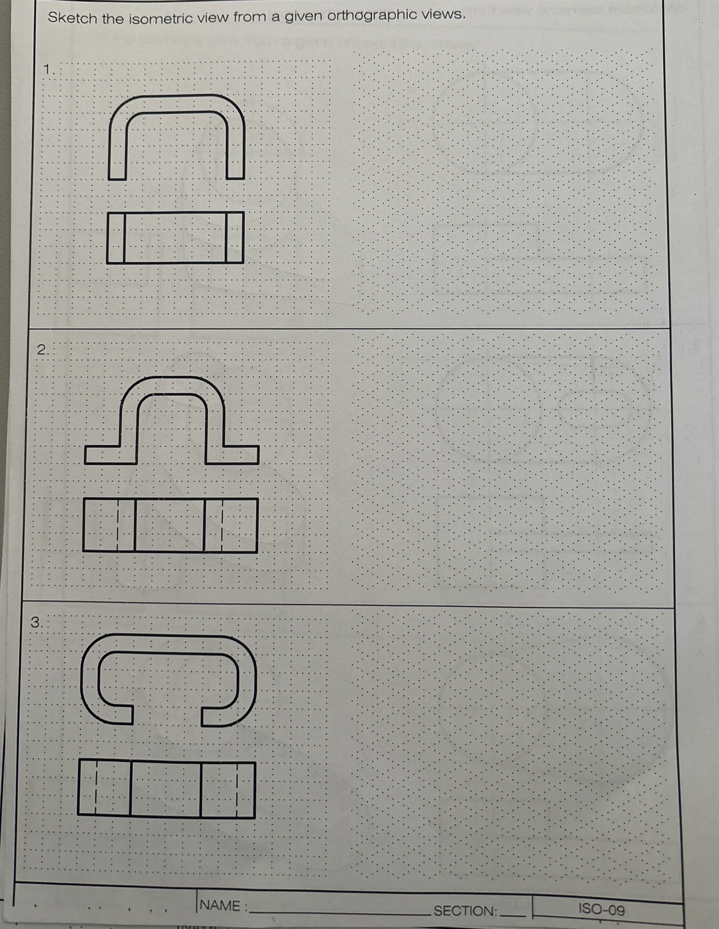 Sketch the isometric view from a given