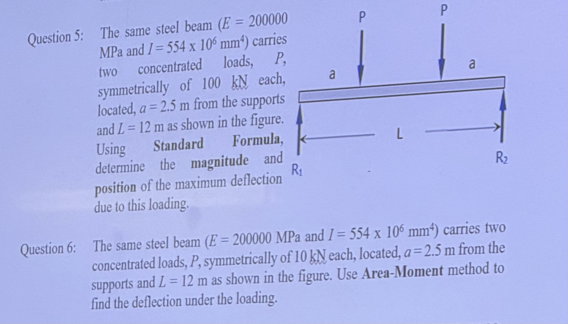 Question 5 : The same steel beam ( E = 2 0 0 0 0