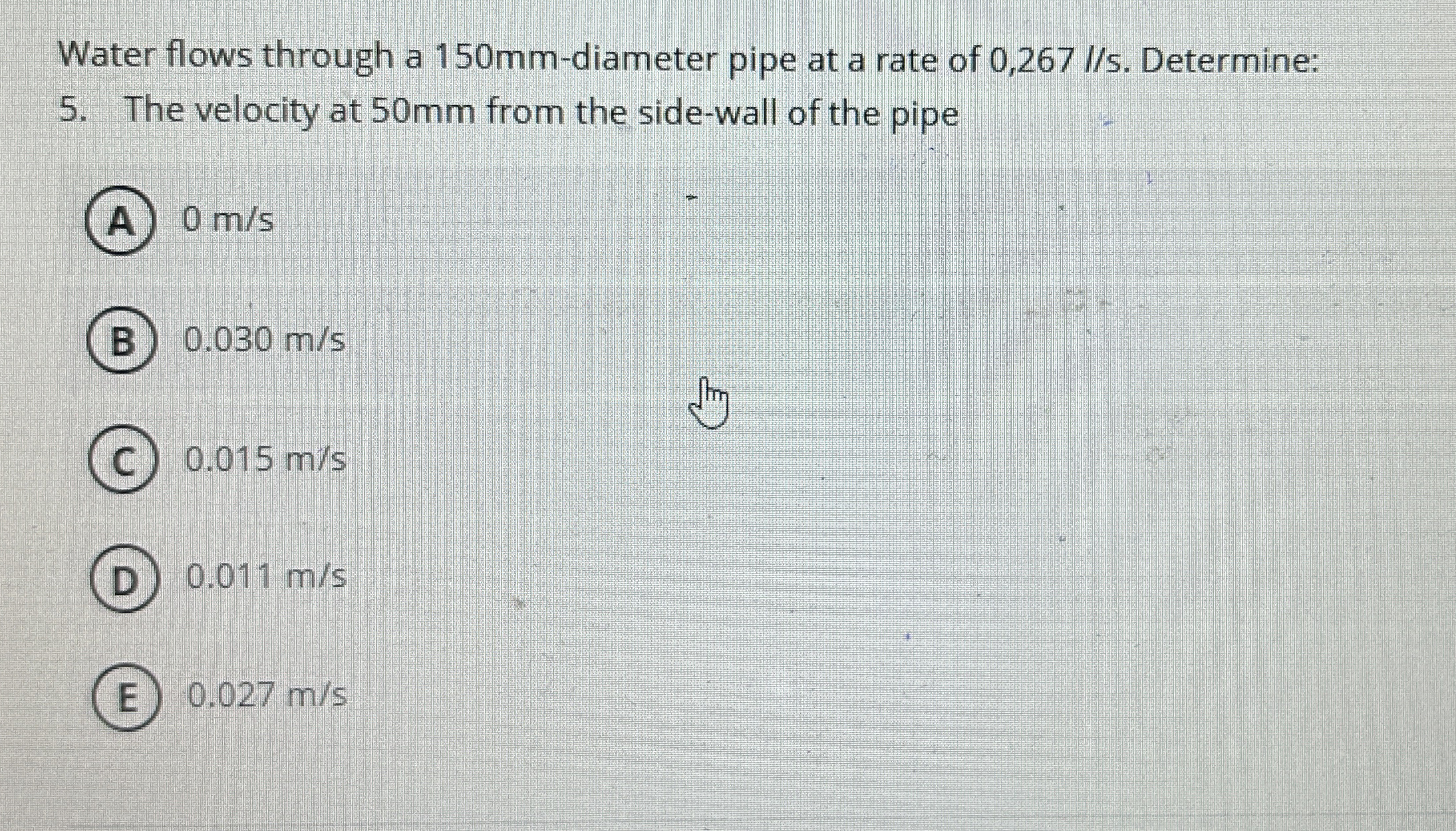 Water flows through a 1 5 0 mm - diameter pipe at