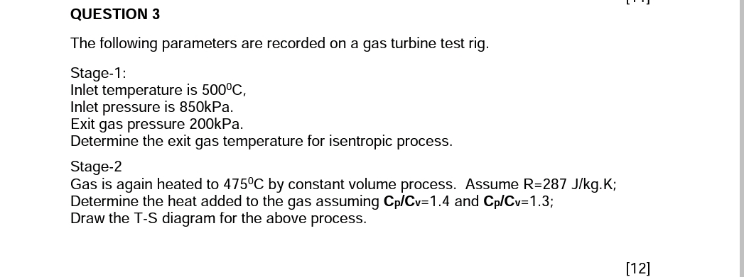 QUESTION 3 The following parameters are recorded